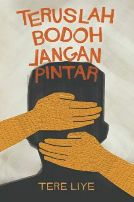 Resensi Buku "Teruslah Bodoh Jangan Pintar"